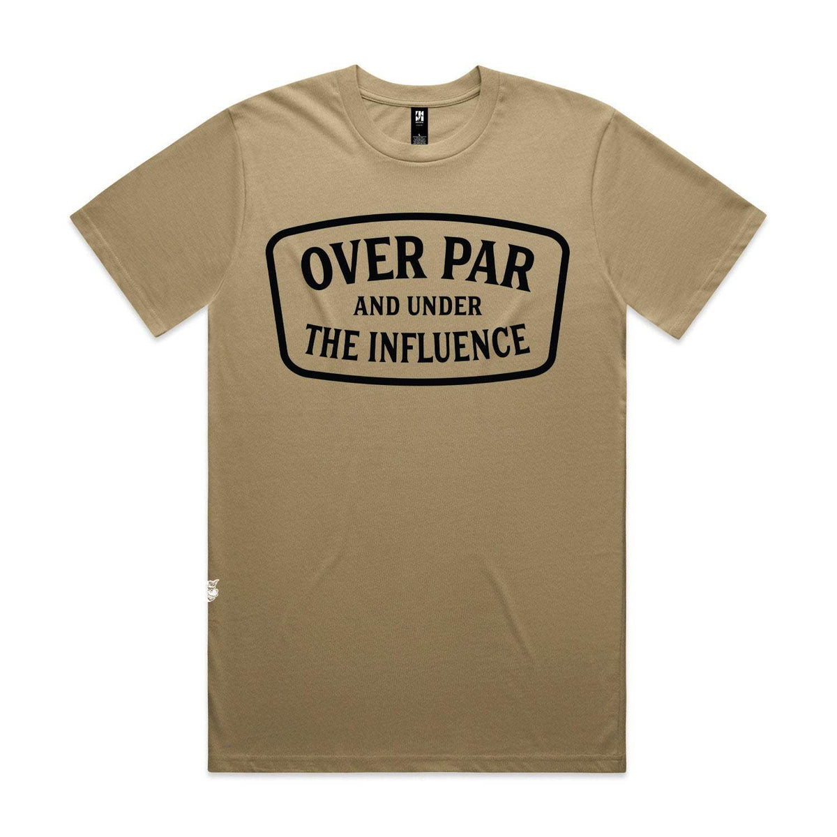 Over Par & Under The Influence Premium Tee - Sand