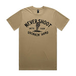 Never Shoot With Your Drinkin' Hand Premium Tee - Sand