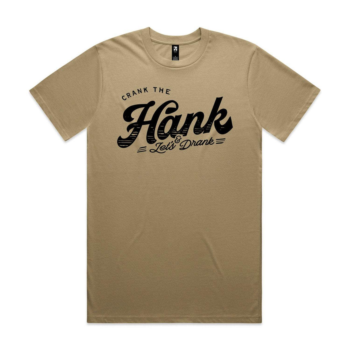 Crank The Hank Premium Tee - Sand