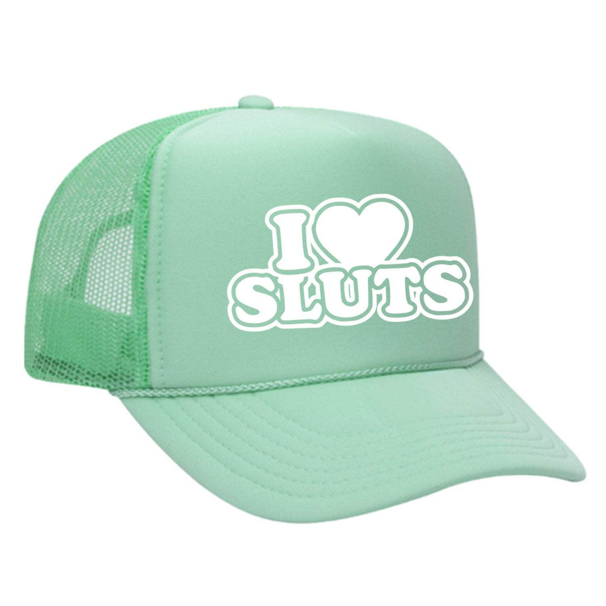 I Love Sluts Foam Trucker Hat - Seafoam
