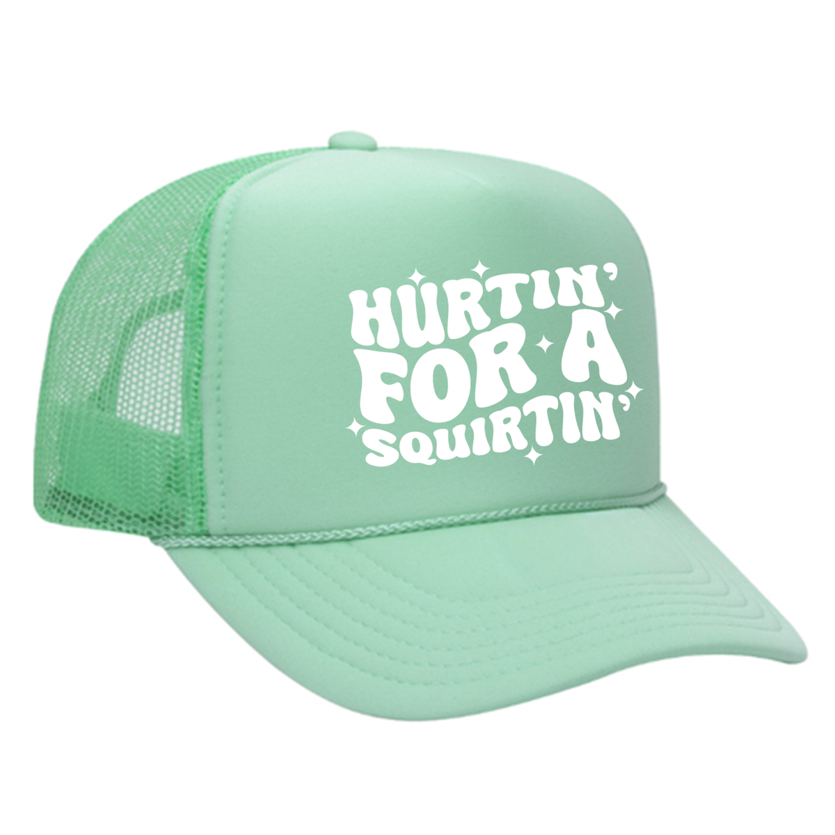 Hurtin' For A Squirtin' Foam Trucker Hat
