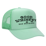 Good Whiskey Bad Decisions Foam Trucker Hat