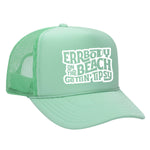 Errbody On The Beach Gettin' Tipsy Foam Trucker Hat