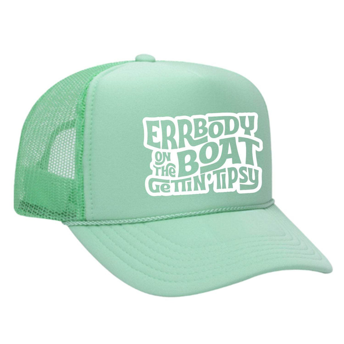 Errbody On The Boat Gettin' Tipsy Foam Trucker Hat - Seafoam