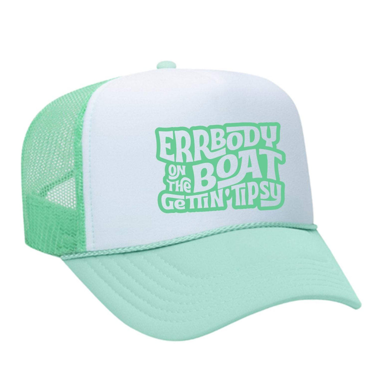 Errbody On The Boat Gettin' Tipsy Foam Trucker Hat - Seafoam / White