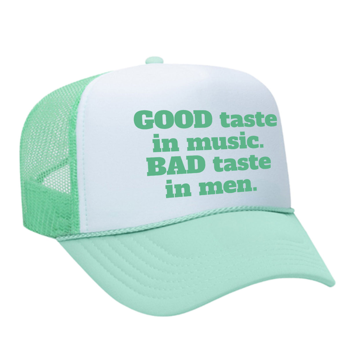 Good Taste In Music Foam Trucker Hat