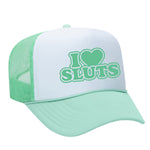 I Love Sluts Foam Trucker Hat