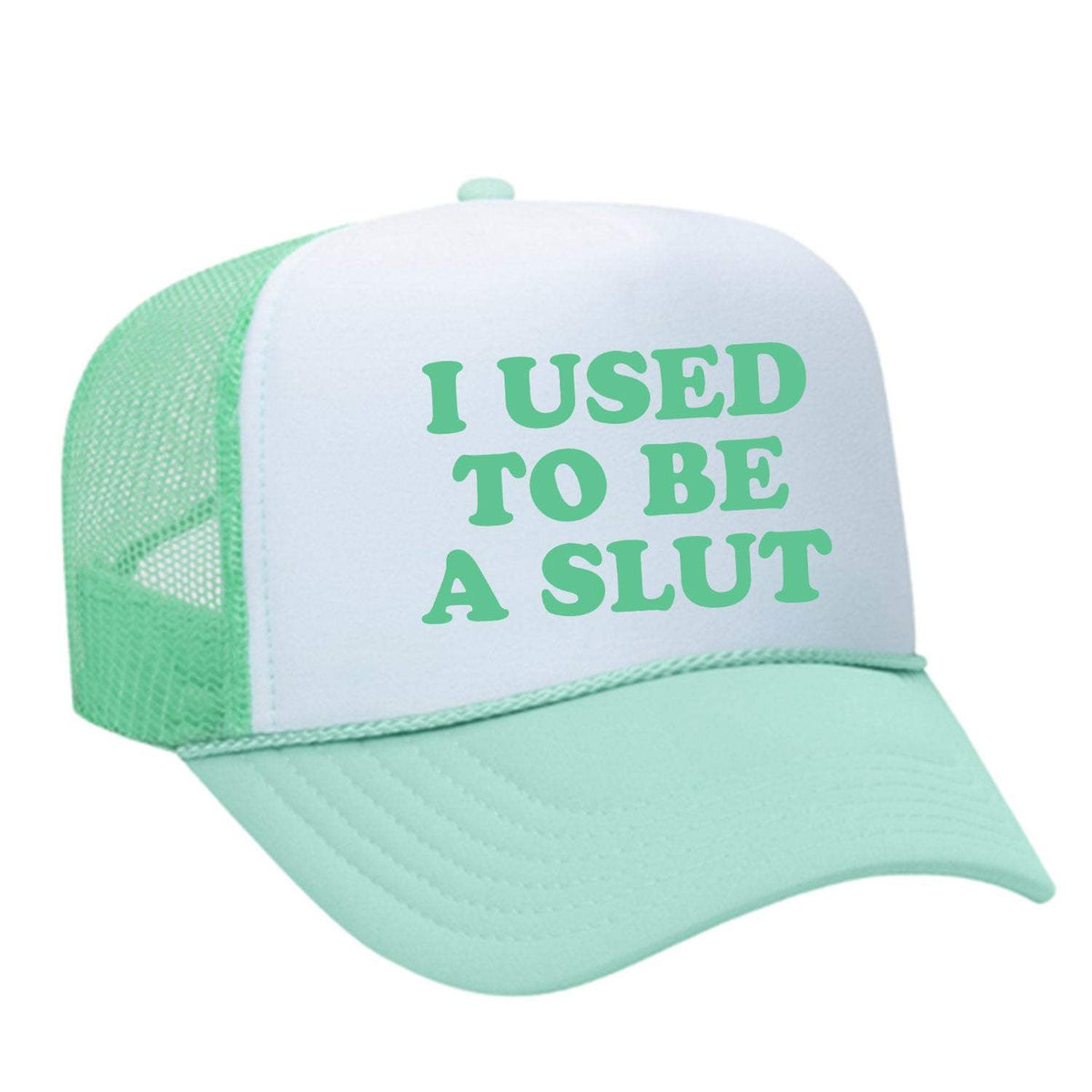 I Used To Be A Slut Foam Trucker Hat - Seafoam / White