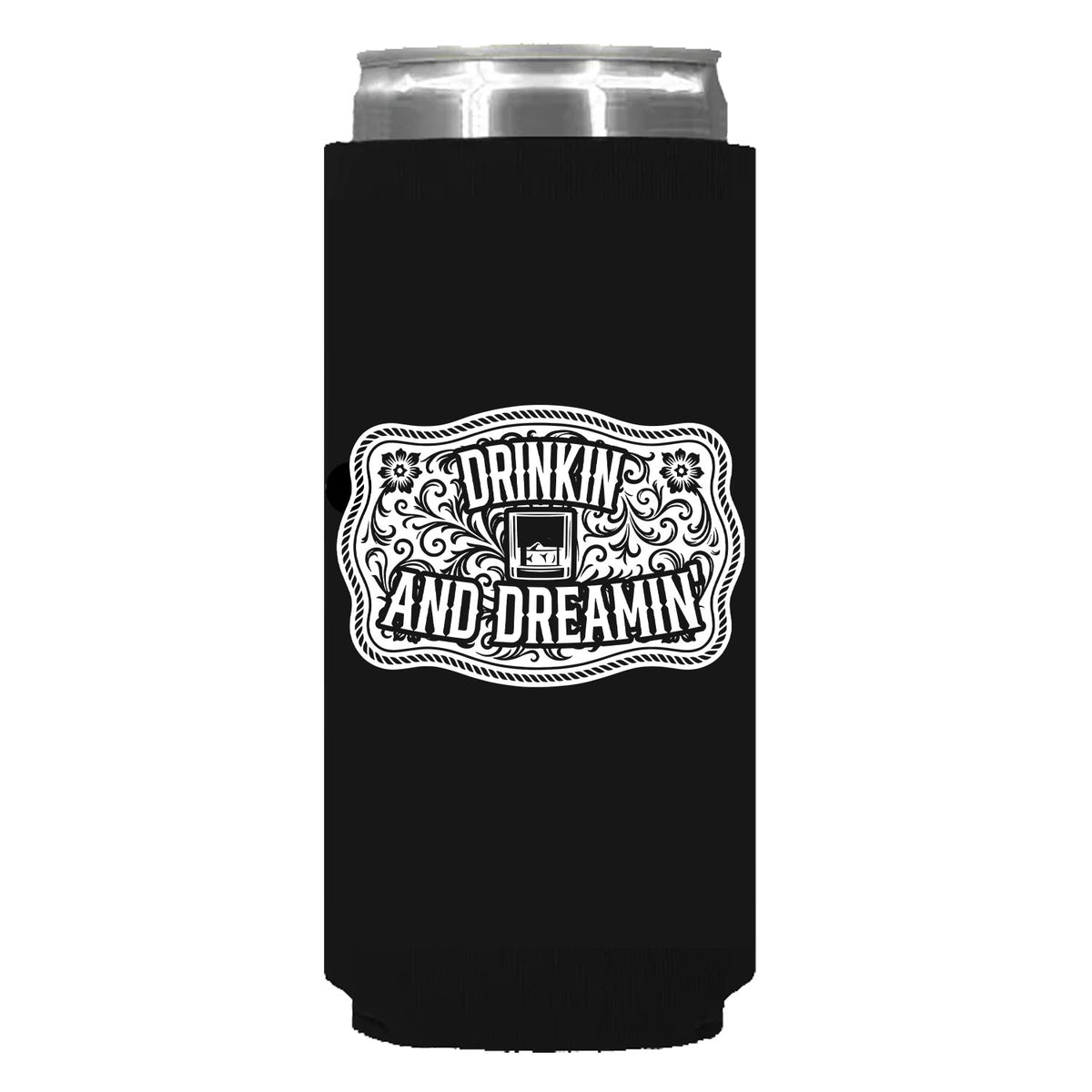 Drinkin' and Dreamin' Can Sleeve
