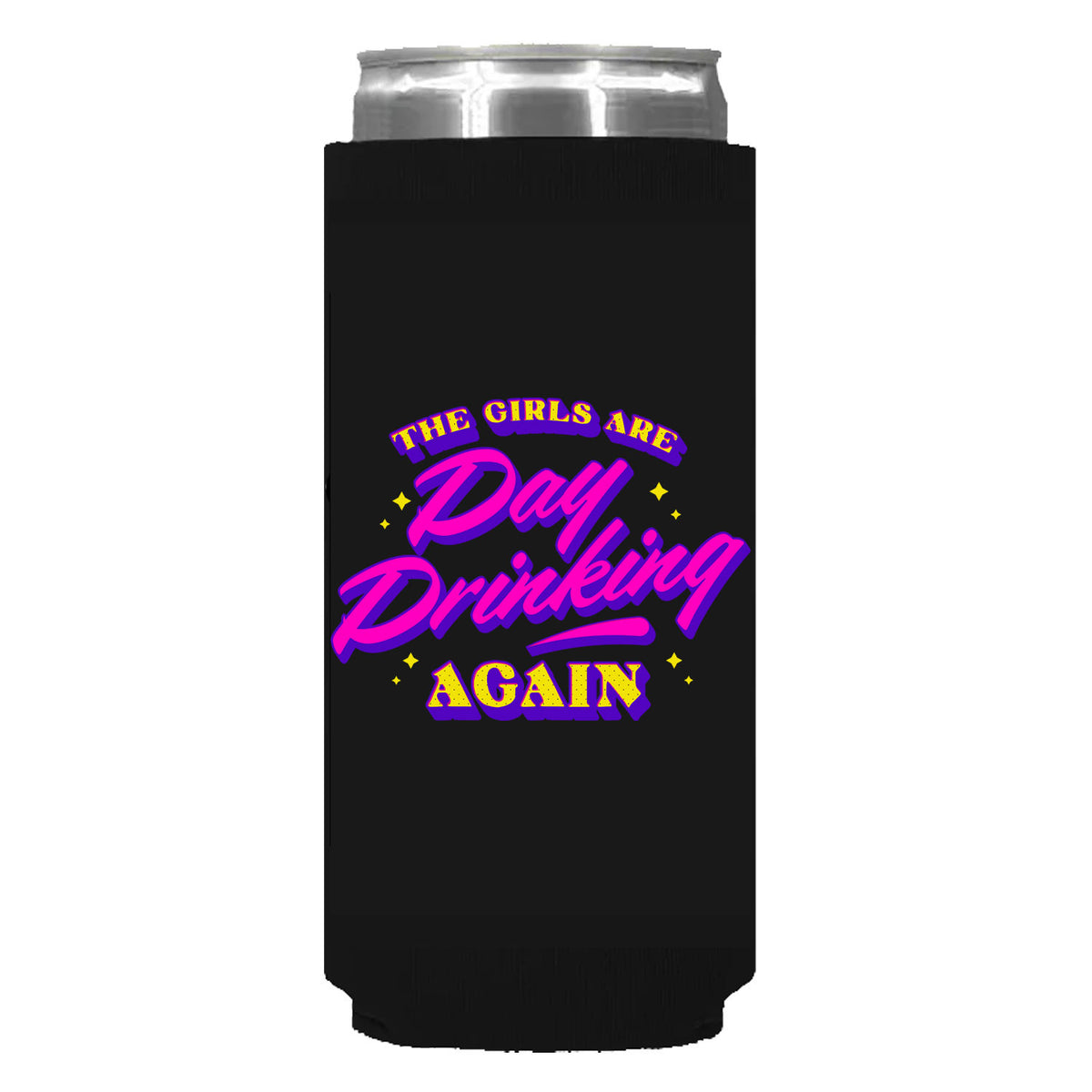 The Girls Are Day Drinking Again Can Sleeve