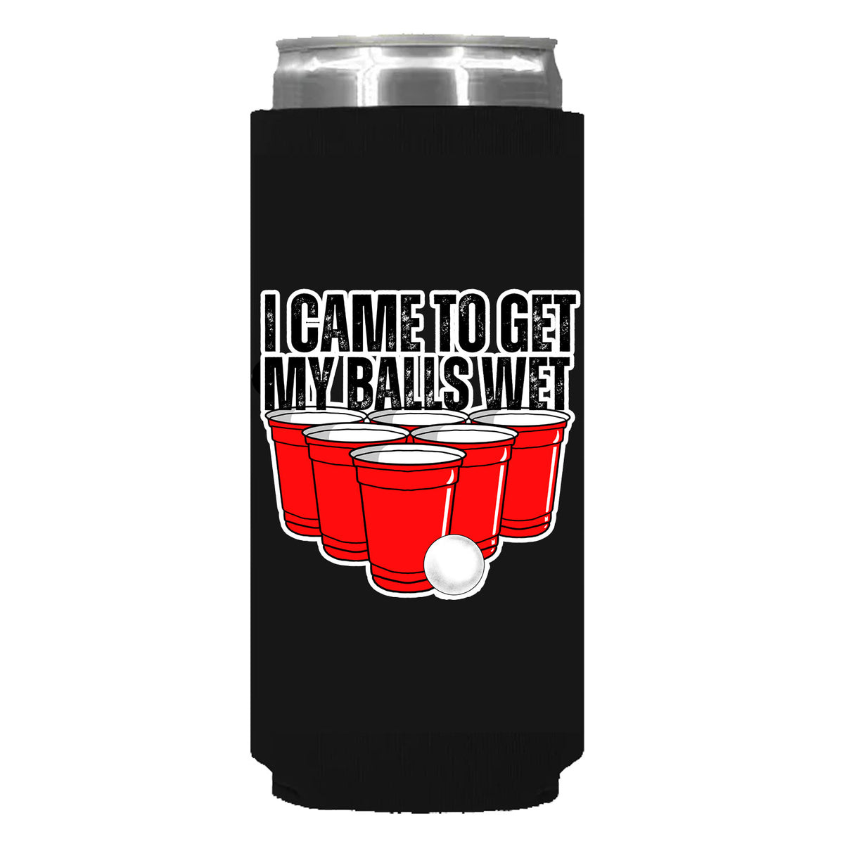 I Came Here To Get My Balls Wet Can Sleeve
