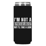 I'm Not A Gynecologist Can Sleeve