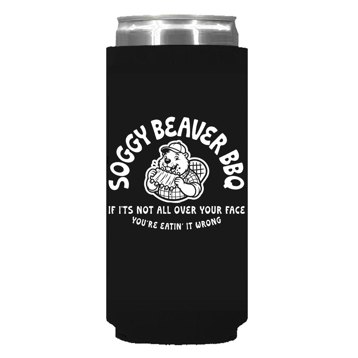 Soggy Beaver BBQ Can Sleeve