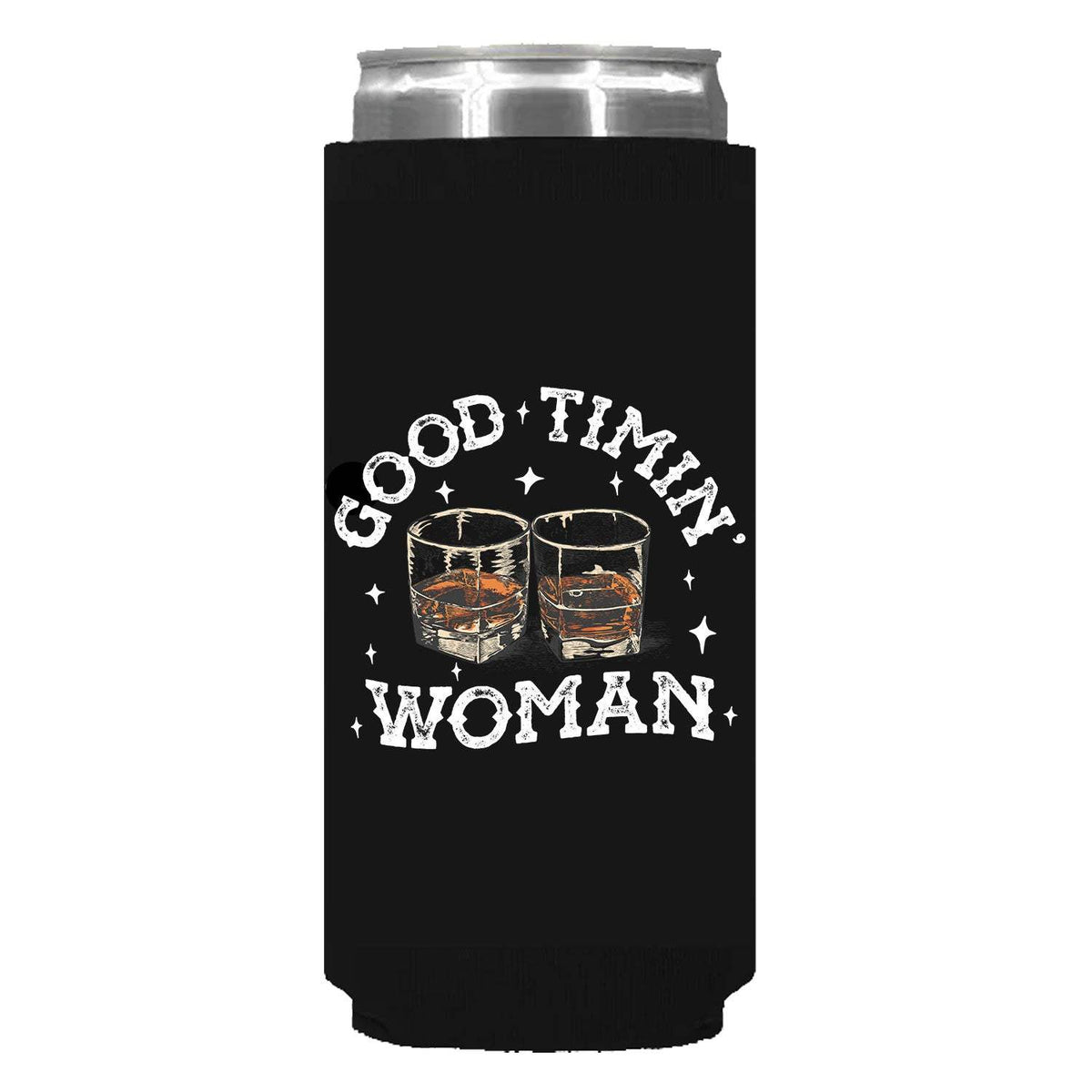 Good Timin' Woman Can Sleeve - Slim