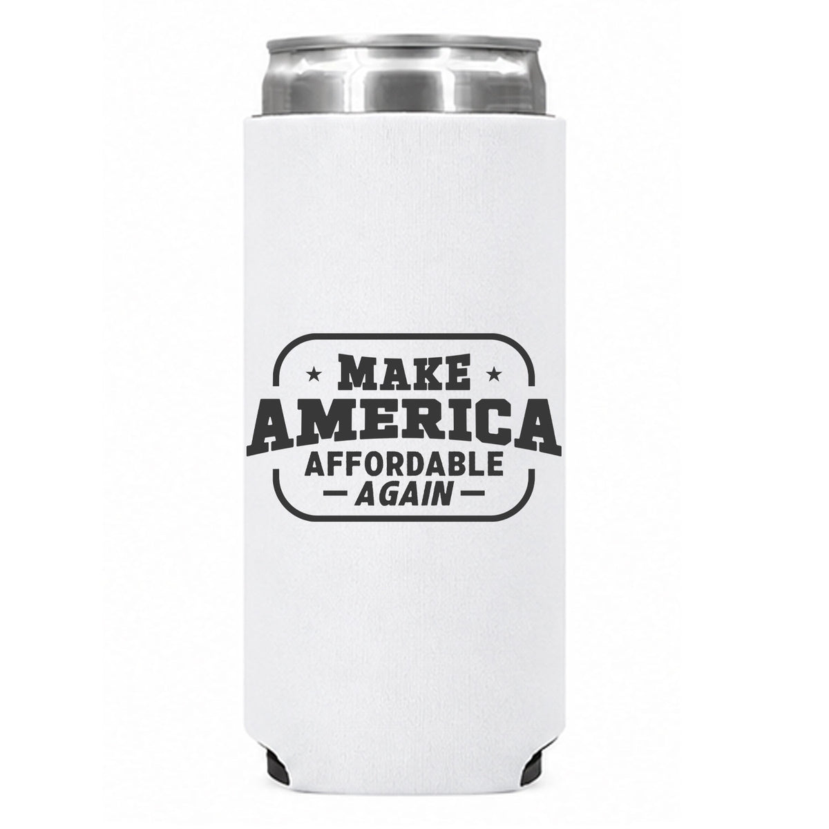 Make America Affordable Again Can Sleeve - Slim / White