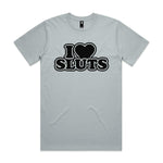 I Love Sluts Premium Tee - Smoke