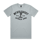 Never Shoot With Your Drinkin' Hand Premium Tee - Smoke