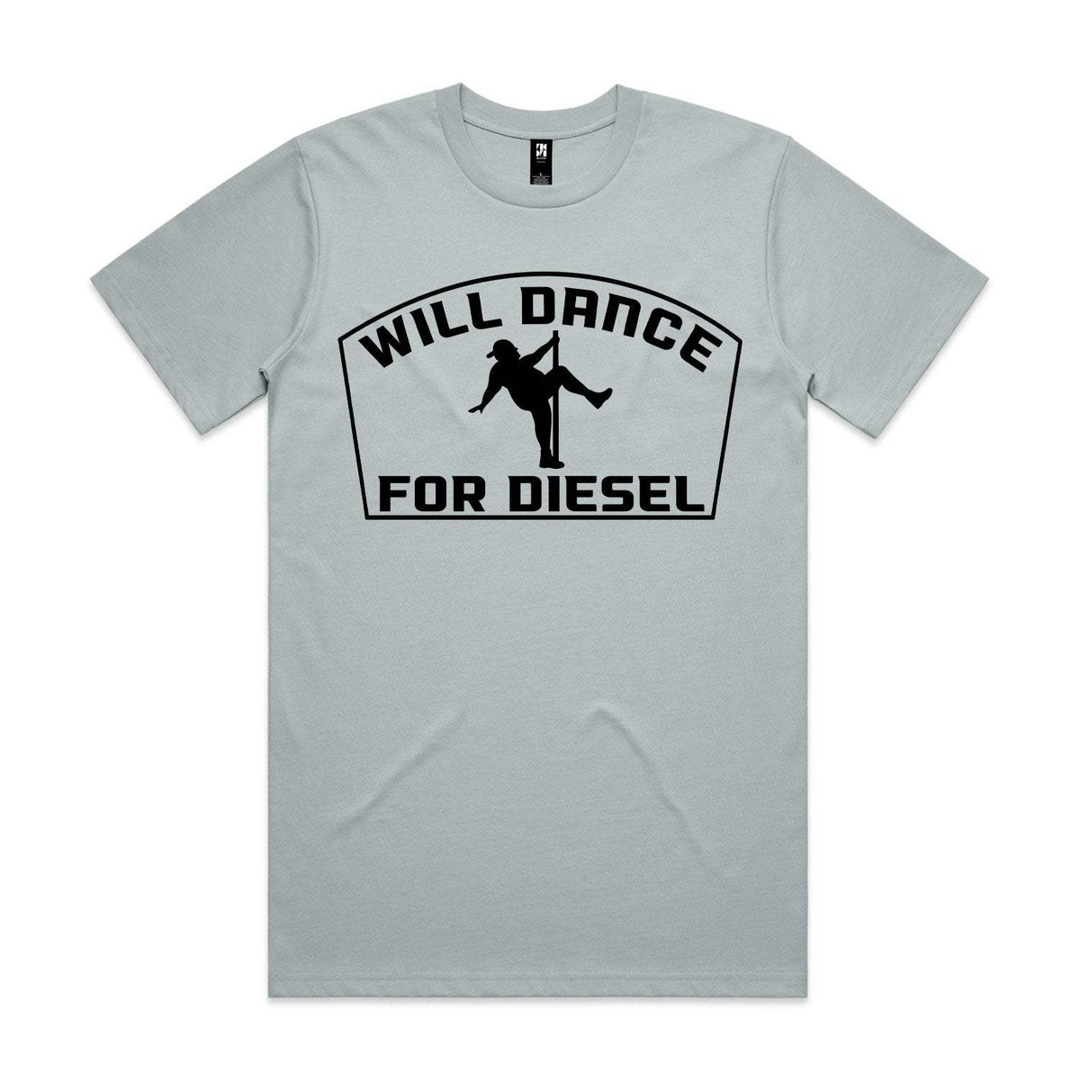 Will Dance For Diesel Premium Tee - Smoke