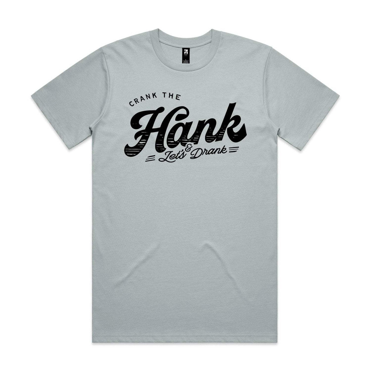 Crank The Hank Premium Tee - Smoke