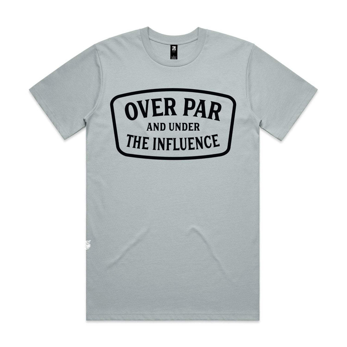 Over Par & Under The Influence Premium Tee - Smoke