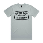Over Par & Under The Influence Premium Tee