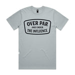 Over Par & Under The Influence Premium Tee - Smoke