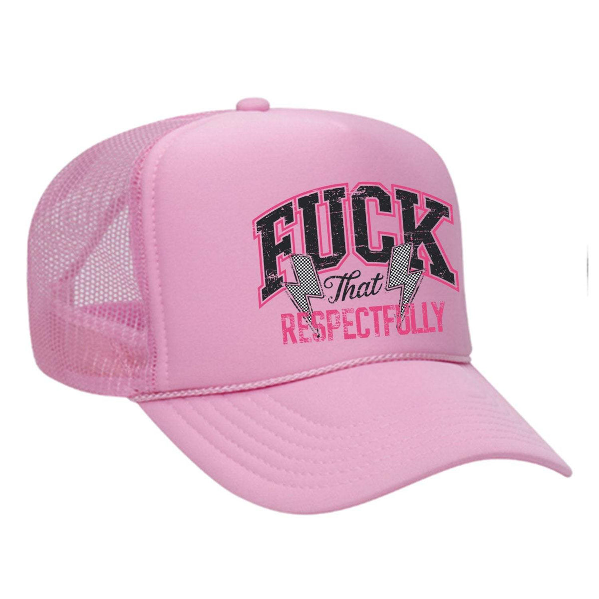 F*ck That Respectfully Foam Trucker Hat - Soft Pink