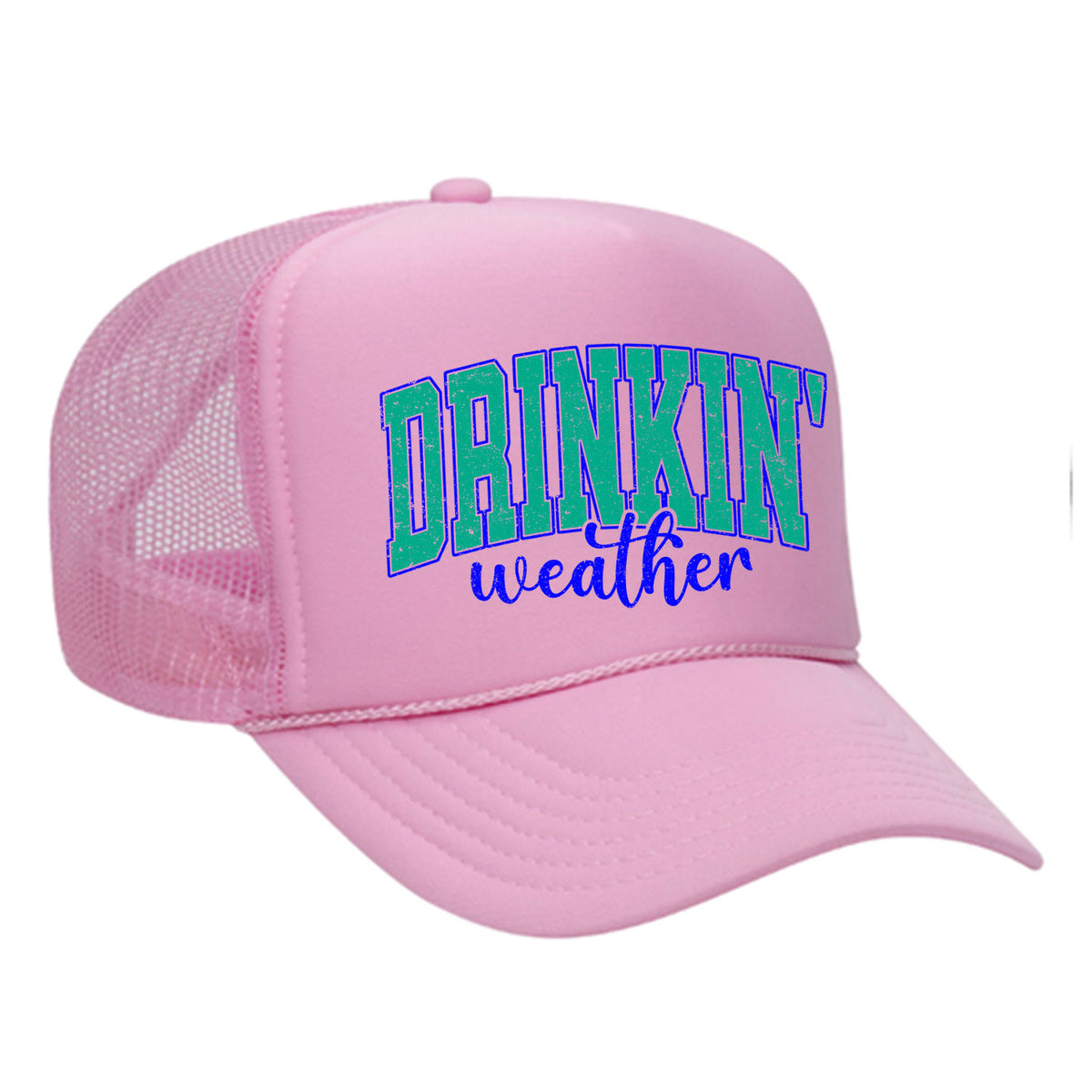 Drinkin' Weather Foam Trucker Hat