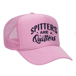 Spitters Are Quitters Foam Trucker Hat - Soft Pink