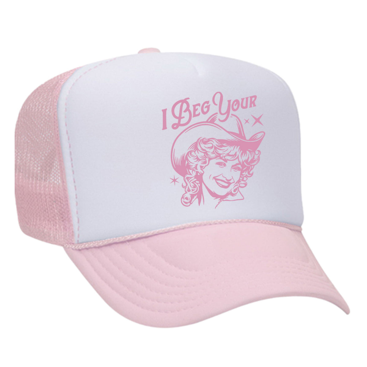 I Beg Your Parton Foam Trucker Hat