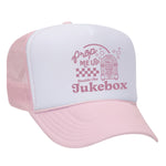 Prop Me Up Beside The Jukebox Foam Trucker Hat