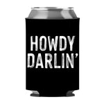 Howdy Darlin' Can Sleeve