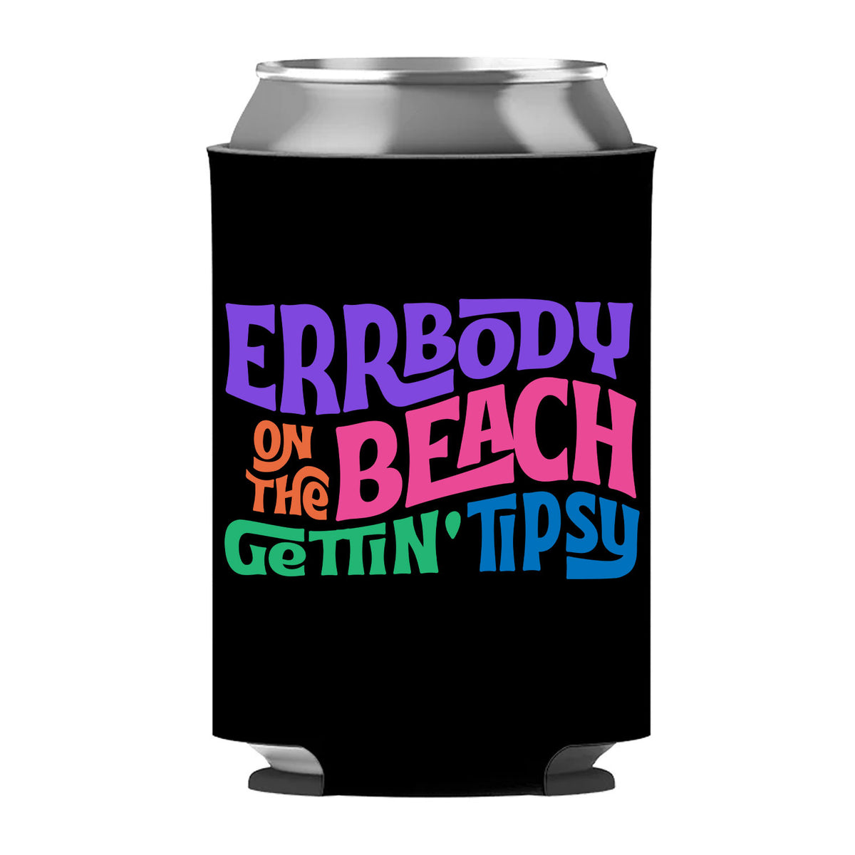 Errbody On The Beach Gettin' Tipsy Can Sleeve