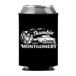 Thumbin' From Montgomery Can Sleeve