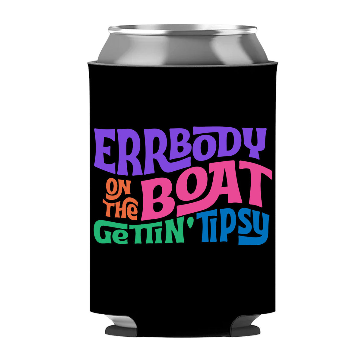 Errbody On The Boat Gettin' Tipsy Can Sleeve