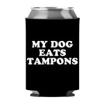 My Dog Eats Tampons Can Sleeve