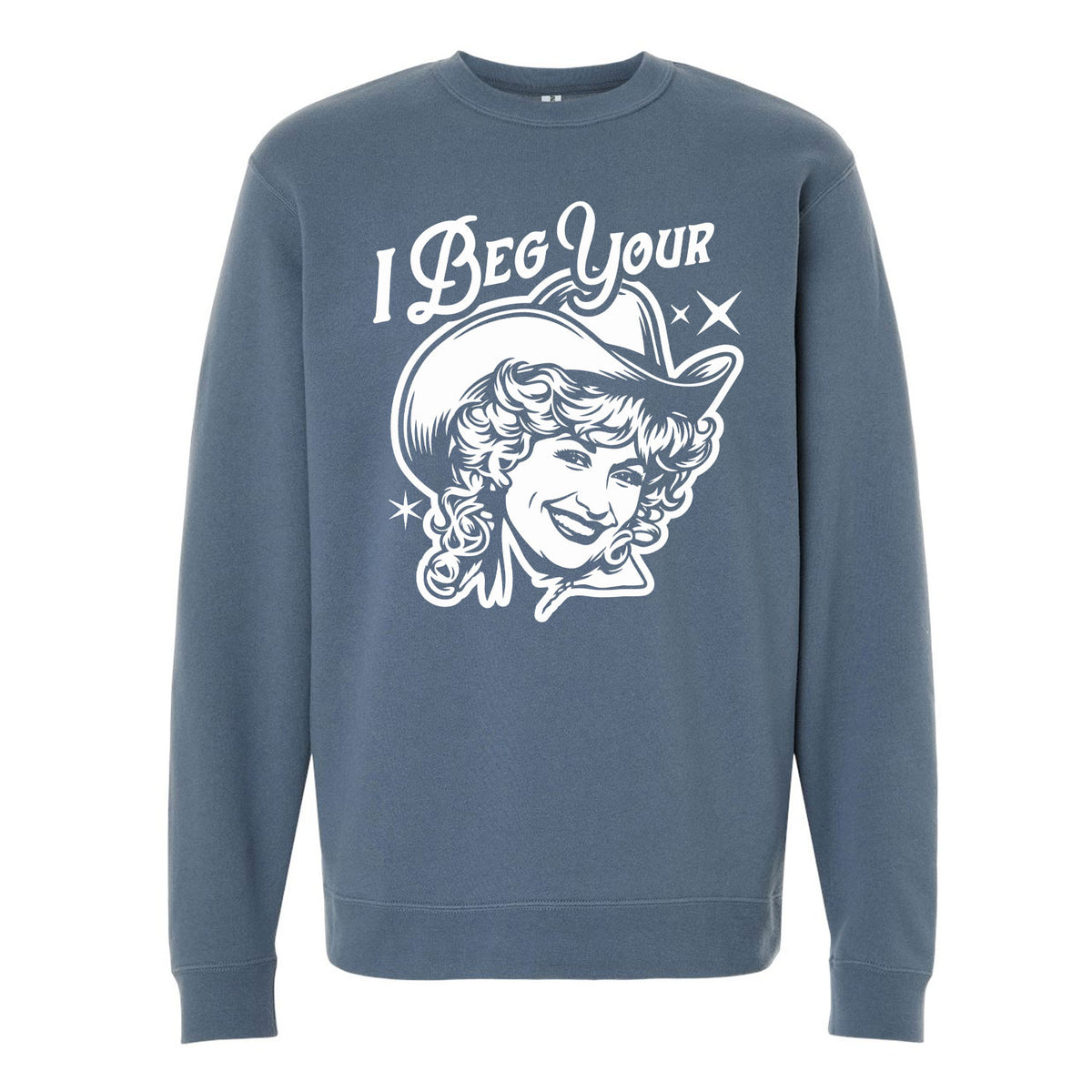 I Beg Your Parton Crewneck Sweatshirt