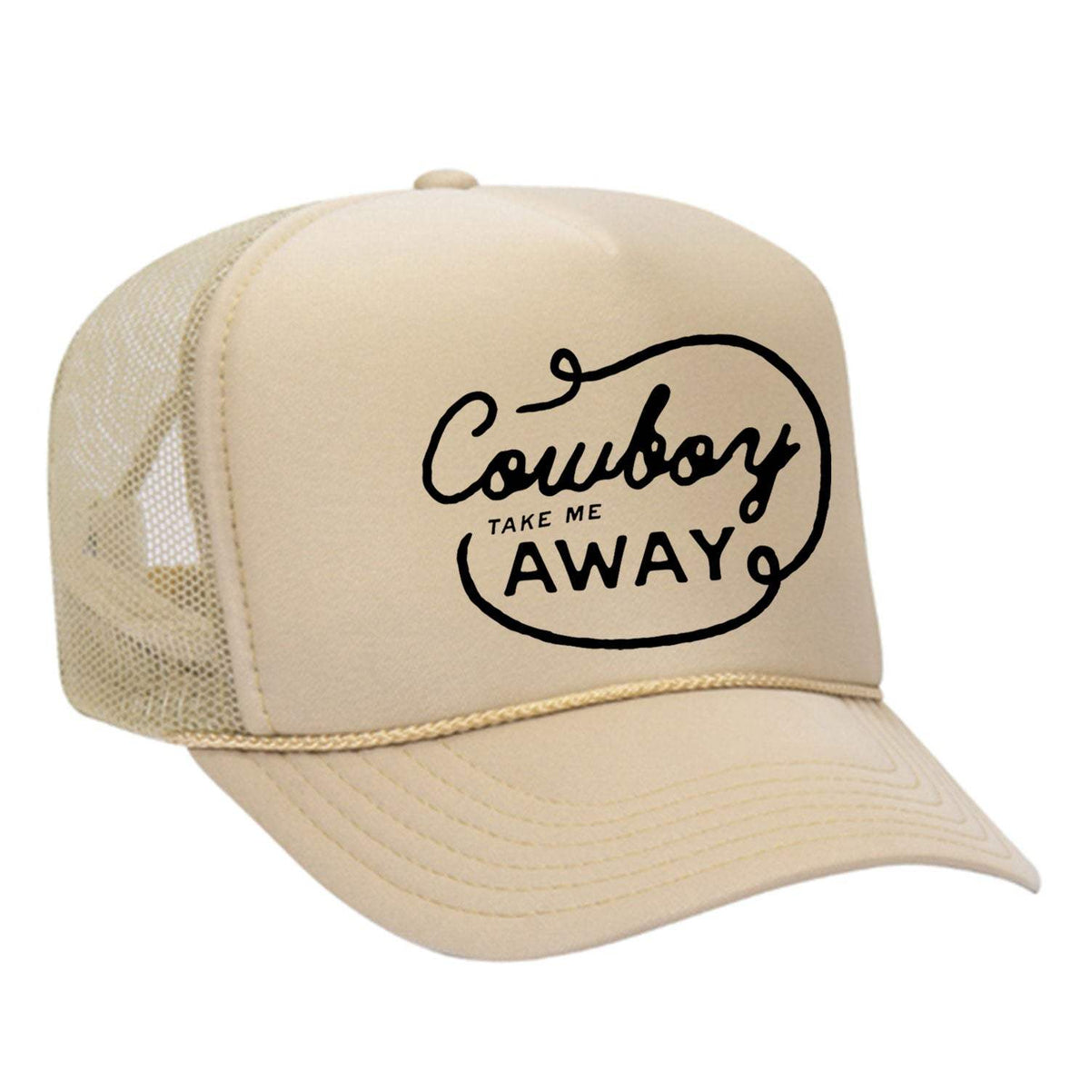Cowboy Take Me Away Foam Trucker Hat - Tan