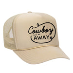 Cowboy Take Me Away Foam Trucker Hat - Tan