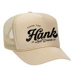 Crank The Hank Foam Trucker Hat
