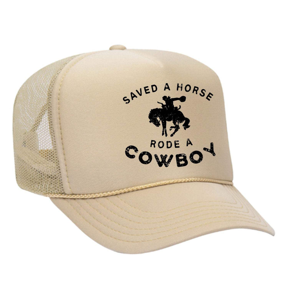 Saved A Horse Rode A Cowboy Foam Trucker Hat - Tan