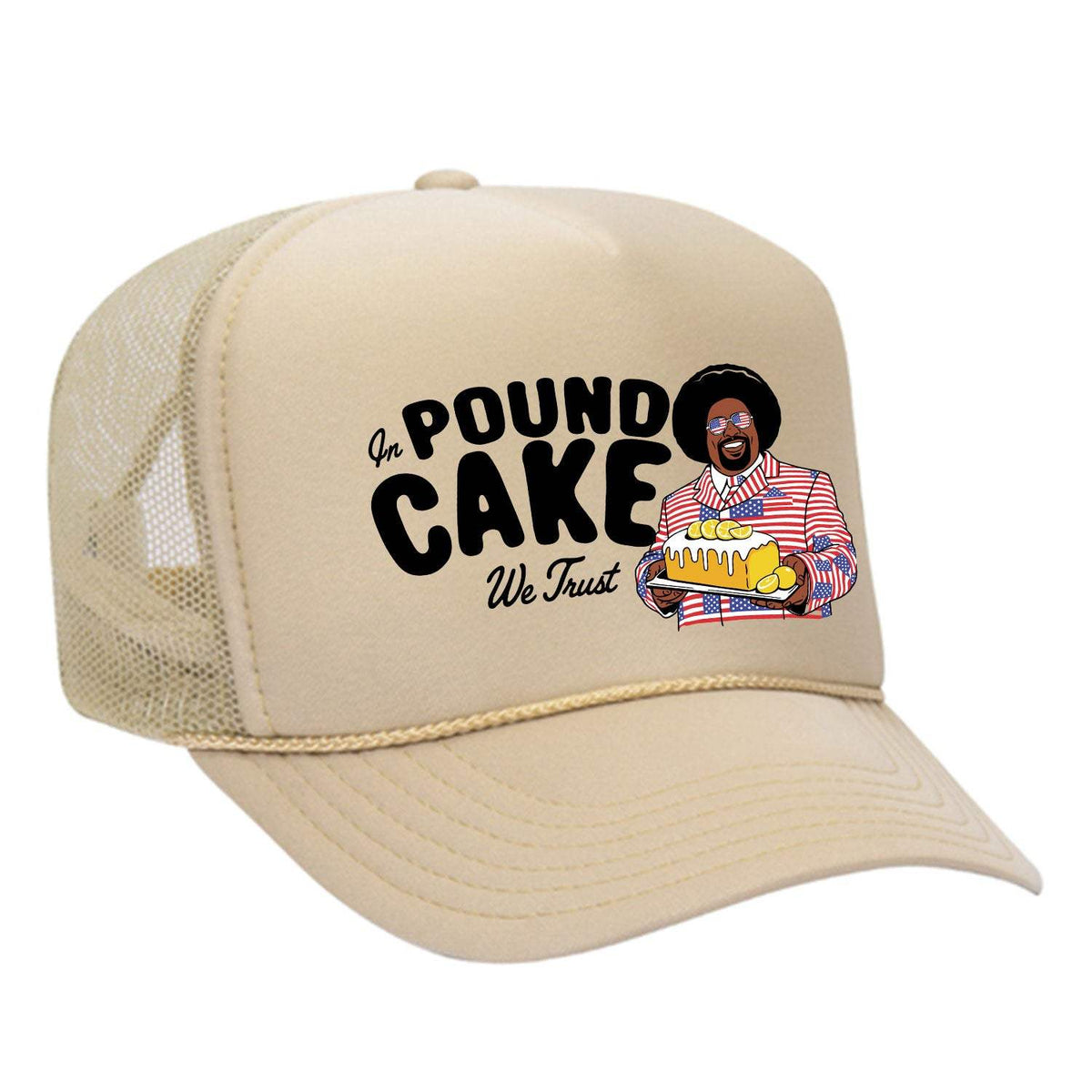 In Pound Cake We Trust Foam Trucker Hat - Tan