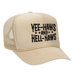 Yee-Haws & Hell-Naws Foam Trucker Hat - Tan