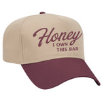 Honey I Own This Bar Embroidered Hat