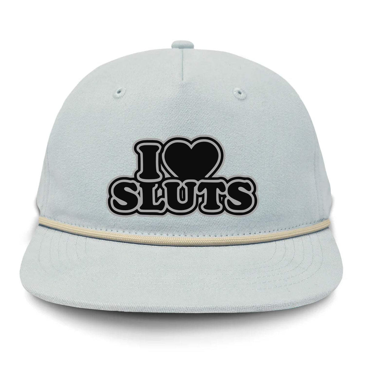 I Love Sluts Flat Bill Rope