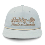 Daddy Needs A Cig Embroidered Flat Bill Hat