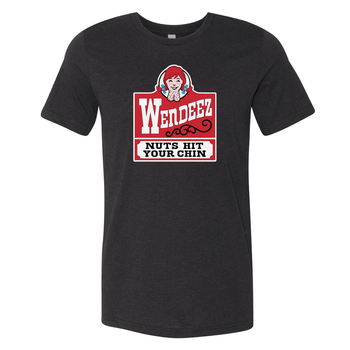 Wendeez - Nuts Hit Your Chin Tee
