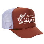 You're Killin' Me Smalls Foam Trucker Hat - Texas Orange