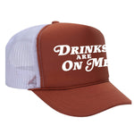 Drinks Are On Me Foam Trucker Hat - Texas Orange