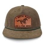 I Gotta Race Like A Piss Horse Flat Bill Rope Leather Patch Hat